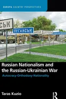 Russian Nationalism and the Russian-Ukrainian War