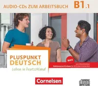 Pluspunkt Deutsch B1: Teilband 1 - Audio-CD zum Arbeitsbuch