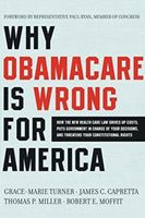 Why ObamaCare Is Wrong for America. Turner