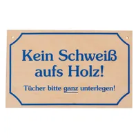 Hinweisschild "kein Schweiss..."