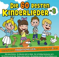 Die 60 Besten Kinderlieder Vol.3-Tradition. Lieder