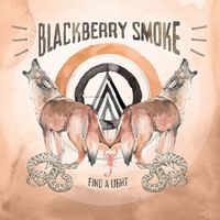 Blackberry Smoke: Find A Light - Earache  - (CD / Titel: A-G)
