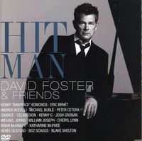 Hit Man: David Foster & Friends (CD + DVD)