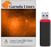 USB-Live Stick: Linux Garuda Gnome 64Bit 32 GB USB 3.0