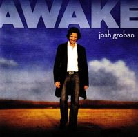 Josh Groban - Awake