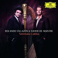 Rolando Villazon & Xavier de Maistre - Serenata Latina - DGG  - (CD / Titel: H-Z)