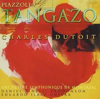 Charles Dutoit - Piazzolla:Tangazo