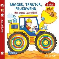 Baby Pixi (unkaputtbar) 115: Bagger, Traktor, Feuerwehr: Mein erstes Gucklochbuch | Ein Baby-Buch zum Spielen ab 12 Monaten (115)