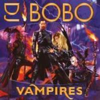 DJ Bobo-Vampires