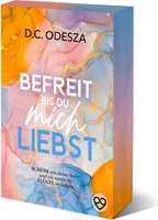 BEFREIT bis du mich LIEBST