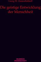 Die geistige Entwicklung der Menschheit