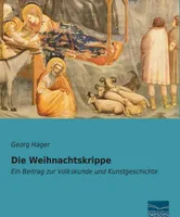 Die Weihnachtskrippe