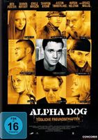 Alpha Dog - Tödliche Freundschaften [DVD] -  gut