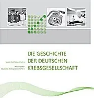 Die Geschichte der Deutschen Krebsgesellschaft