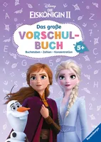 Disney Die Eiskönigin 2: Das große Vorschulbuch