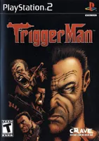 Triggerman (Play it)