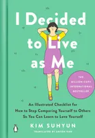 I Decided to Live as Me