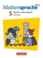 Muttersprache plus 5. Schuljahr - Sachsen - Neue Ausgabe - Schülerbuch