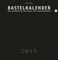 Bastelkalender, schwarz klein 2015