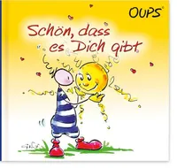 Oups Minibuch. Schön, dass es dich gibt
