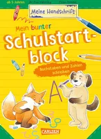 Mein bunter Schulstartblock: Buchstaben und Zahlen schreiben