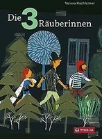 Die drei Räuberinnen