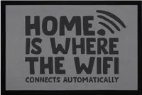 Fußmatte Home is where the Wifi connects automatically Spruch lustig rutschfest & waschbar Moonworks® schwarz 60x40cm