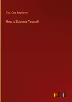 How to Educate Yourself