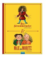 Trötsch Kinderbuch Struwwelpeter und Max und Moritz: Geschichtenbuch Kinderbuch