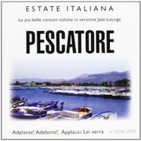 Estate Italiana - Pescatore