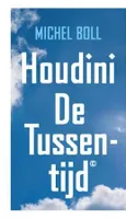 Houdini of De Tussentijd