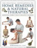 The Practical Encyclopedia of Home Remedies & Natural Therapies