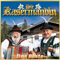 Kasermandln,Die-Das Beste
