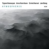 Hamasyan/Henriksen/Aarset/Bang-Atmospheres