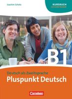 Pluspunkt Deutsch. Gesamtband 3 (Einheit 1-14). Kursbuch