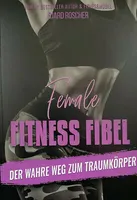 Female Fitness Fibel | Sjard Roscher | NEU