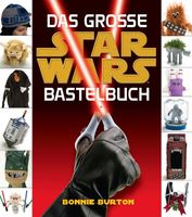 Das Star Wars Bastelbuch