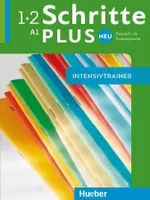 Schritte plus Neu 1+2. Intensivtrainer mit Audios online