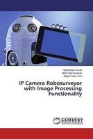 IP Camera Robosurveyor with Image Processing Functionality