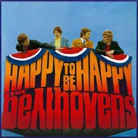 The Beathovens - Happy To Be Happy (Limited Edition)