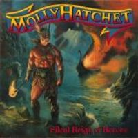 Molly Hatchet-Silent Reign Of Heroes
