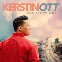 Kerstin Ott - Ich Muss Dir Was Sagen (Neue Version)
