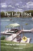 The Lake Effect:  The Joy of Lake Living