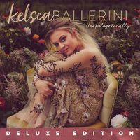 Kelsea Ballerini - Unapologetically Deluxe Edition CD