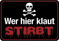 Kulthänger Blechschild Klaut stirbt KH 036