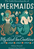 The Little Encyclopedia of Mermaids
