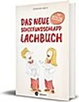 Das neue Schiefundschlapplachbuch