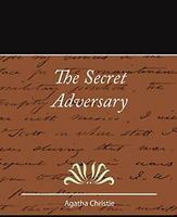 The Secret Adversary.by Christie, Agatha New   .