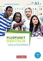 Pluspunkt Deutsch - Leben in Deutschland: A1: Teilband 1 - Kursbuch mit Video-DVD