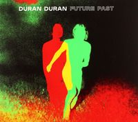 Duran Duran: Future Past